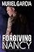 Forgiving Nancy (Last Hangman MC, #5)