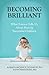 Becoming Brilliant: What Sc...