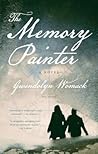 The Memory Painter by Gwendolyn Womack The Memory Painter by Gwendolyn Womack