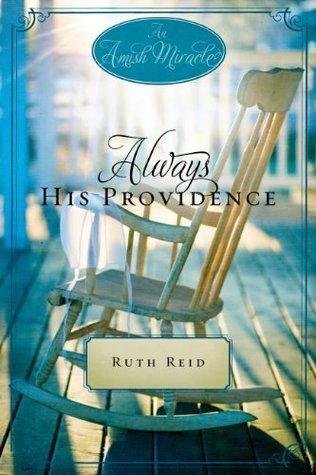 Always His Providence (Amish Miracle Novellas)