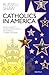 Catholics in America: Relig...
