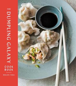 The Dumpling Galaxy Cookbook (Hardcover)