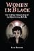 Women In Black: The Creepy ...