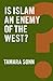 Is Islam an Enemy of the West? (Global Futures)