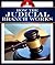 How the Judicial Branch Works (How America Works)