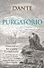 Purgatorio by Dante Alighieri