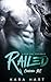 Railed (Courage MC #2)