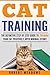 Cat Training: The Definitiv...
