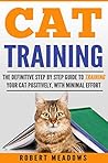 Cat Training by Robert Meadows