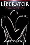 The Liberator: Book II: The Legend of the Soul Kiss
