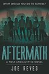 Aftermath by Joe Reyes