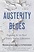 Austerity Blues: Fighting for the Soul of Public Higher Education