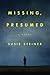 Missing, Presumed by Susie Steiner
