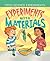 Experiments With Materials (First Science Experiments)