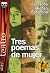 Tres poemas de mujer by Fernando Alonso Barahona