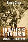 The Many Deaths of Tom Thomson: Separating Fact from Fiction
