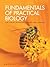 Fundamentals of Practical Biology: For Senior Secondary Schools and Colleges