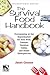 The Survival Food Handbook:...
