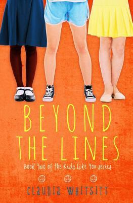 Beyond the Lines (Kids Like You #2)
