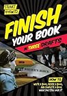 Finish Your Book in Three Drafts by Stuart Horwitz