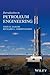 Introduction to Petroleum E...