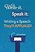 Write it, Speak it: Writing...