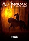 Ad Infernum by Daniel P. Espinosa