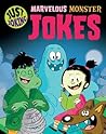 Marvelous Monster Jokes (Just Joking)