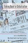 Talking Back to Globalization: Texts and Practices (Intersections in Communications and Culture)