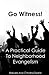 Go Witness!: A Practical Gu...