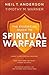 The Essential Guide to Spiritual Warfare by Neil T. Anderson