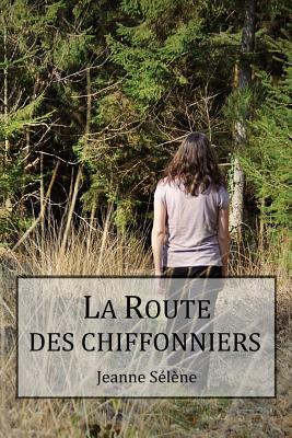 La Route des chiffonniers (French Edition)