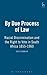 By Due Process of Law: Racial Discrimination and the Right to Vote in South Africa 1855-1960