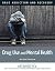 Drug Use and Mental Health