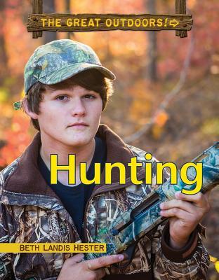 Hunting (The Great Outdoors!)