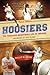 Hoosiers, Third Edition by Phillip Hoose