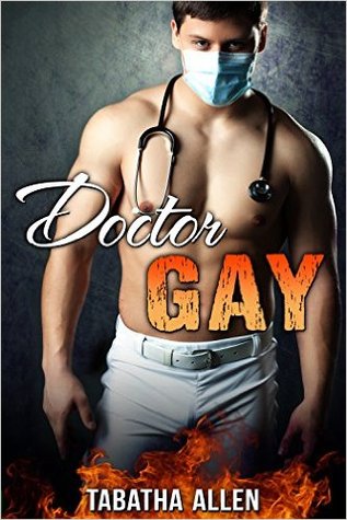 Doctor Gay (Doctor Gay #1)
