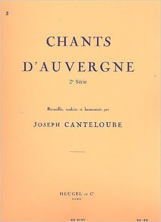 Chants D'Auvergne - 2ème Série (voix élevée et piano)