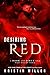 Desiring Red (A Dark and Di...