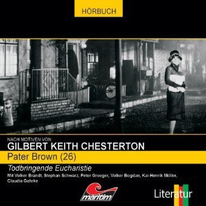 Todbringende Eucharistie (Pater Brown 26)