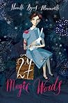 27 Magic Words by Sharelle Byars Moranville 27 Magic Words by Sharelle Byars Moranville