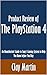 Product Review of the PlayStation 4 by Clay Martin