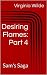 Desiring Flames: Part 4 (Dr...