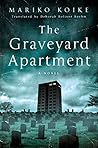 The Graveyard Apartment by Mariko Koike
