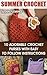 Summer Crochet: 10 Adorable...