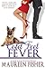 Cold Feet Fever (Fever #2)