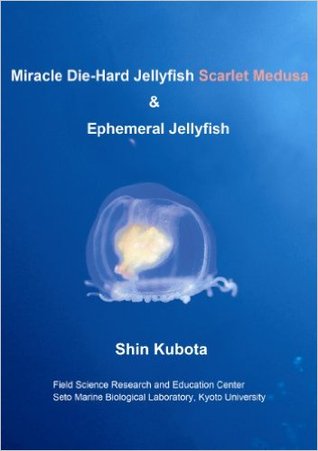 Miracle Die-Hard Jellyfish Scarlet Medusa & Ephemeral Jellyfish (Kindle Edition)