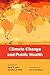 Climate Change and Public H...