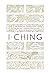 I Ching: The Essential Tran...