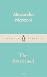 The Betrothed by Alessandro Manzoni
